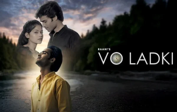 Vo Ladki (2026): Raahi Carries Closure Through Memory’s Weight