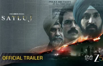 Satluj (2026): lead performance keeps the film tense but uneven overall